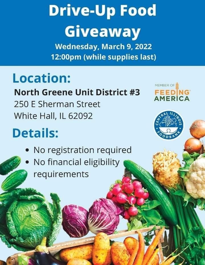 Drive-Up Food Giveaway Flyer. 250 E Sherman St, White Hall, IL 62092. Wednesday March, 9th 2022.