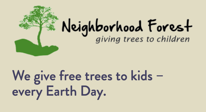 Neighborhood Forest giving trees to children. We give free trees to kids every Earth Day. 