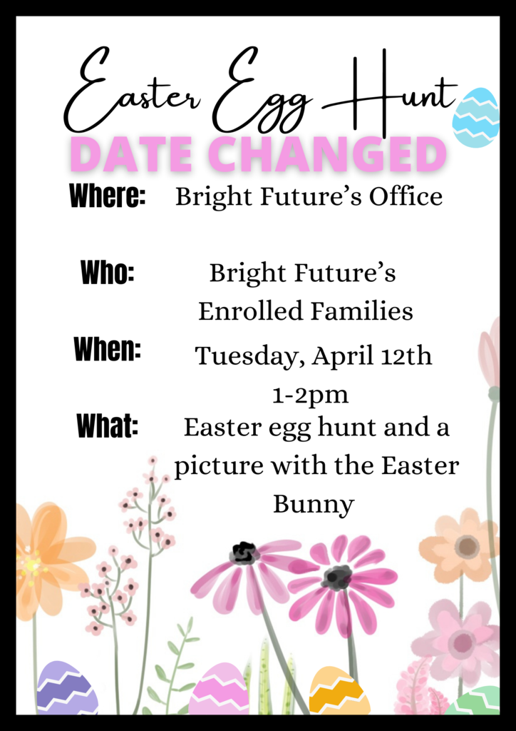 Easter Egg Hunt DATE CHANGE Flyer