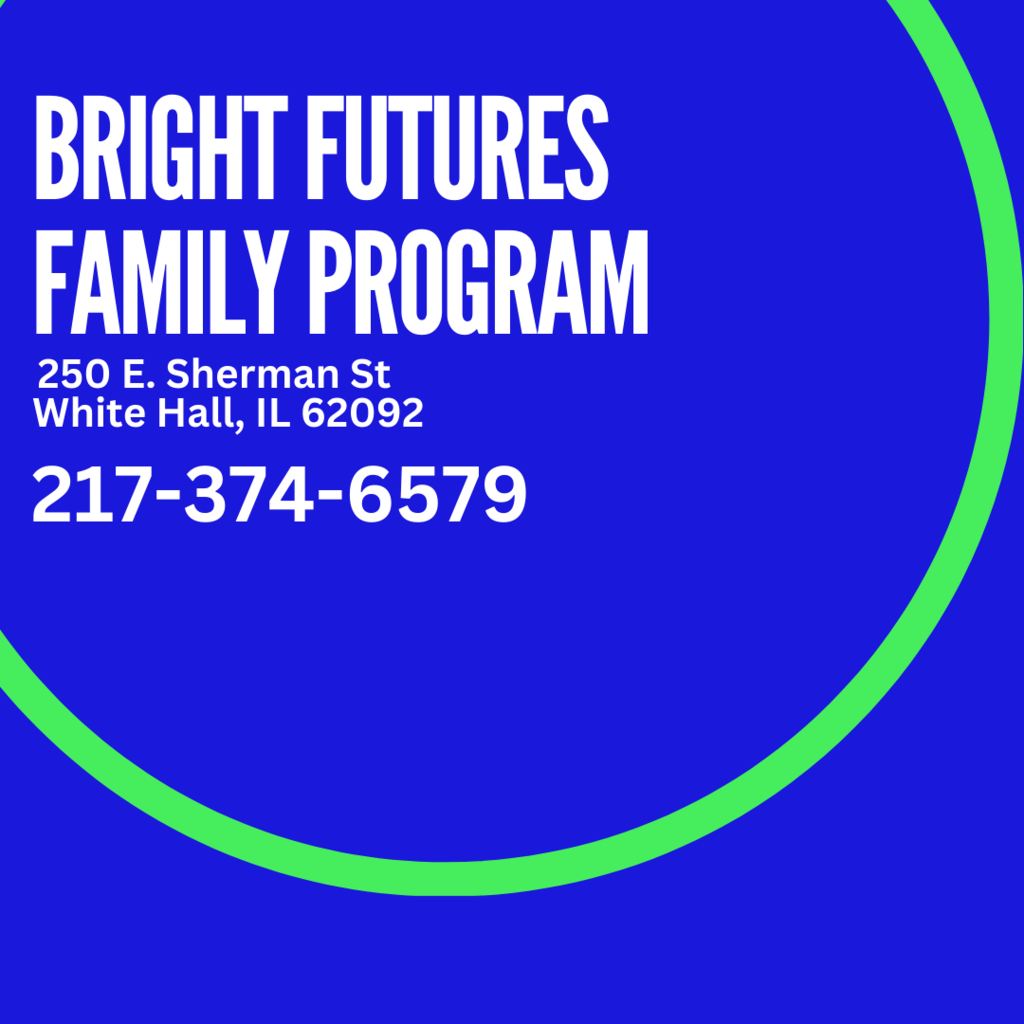 Contact Bright Futures at 217-374-6579